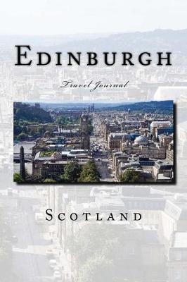 Book cover for Edinburgh Scotland Travel Journal