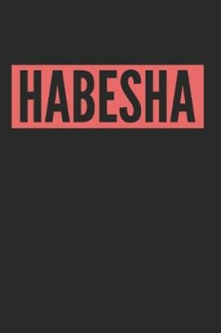 Cover of Habesha Eritrea AEthiopien Geschenk Tigrinya