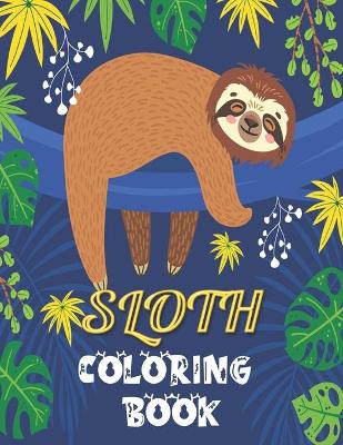 Book cover for Sloth Coloring Book