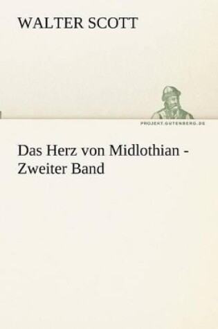 Cover of Das Herz Von Midlothian - Zweiter Band