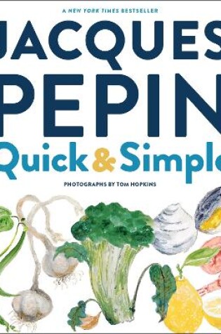 Cover of Jacques Pépin Quick & Simple