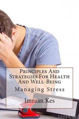 Book cover for Principles and Strategies for Health and Well-Being: Managing Stress