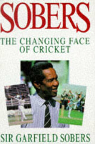 Cover of The Changing Face of Cricket