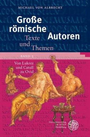 Cover of Grosse Romische Autoren / Band 3