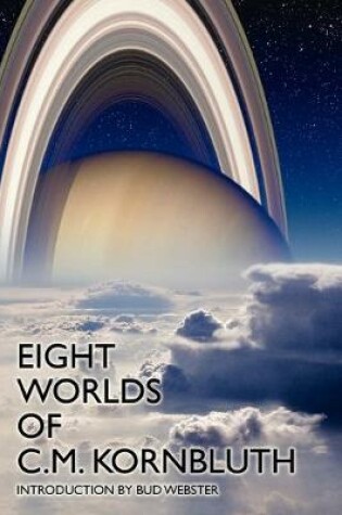 Cover of Eight Worlds of C.M. Kornbluth