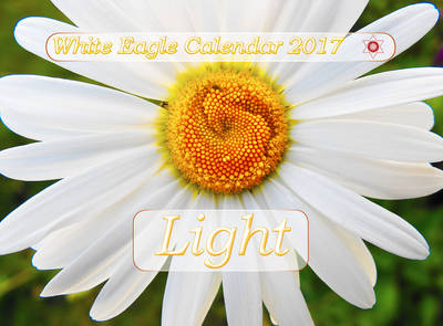 Book cover for Light: White Eagle Calendar 2017