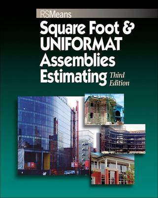 Book cover for Square Foot and UNIFORMAT Assemblies Estimating 3e