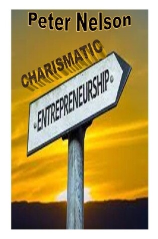 Cover of Charismatic Entrepreneuship