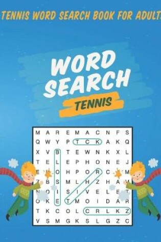 Cover of Tennis Word Search Book For Adults