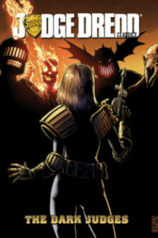 Cover of Judge Dredd Classics: The Dark Judges