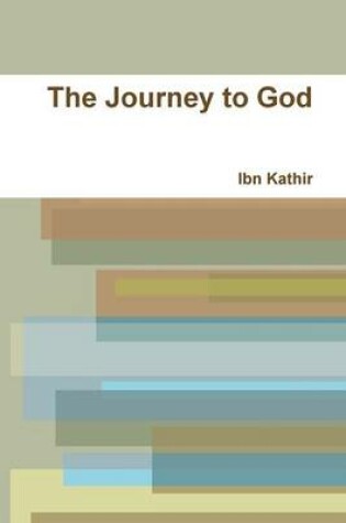 Cover of The Journey to God