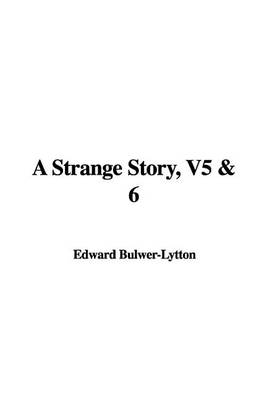 Book cover for A Strange Story, V5 & 6