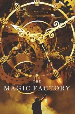 Cover of The Magic Factory (Oliver Blue and the School for Seers-Book One)