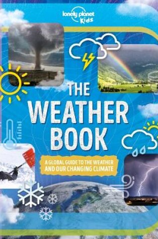 Cover of Lonely Planet Kids the Weather Book