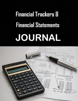 Book cover for Financial Trackers and Financial Statements Journal