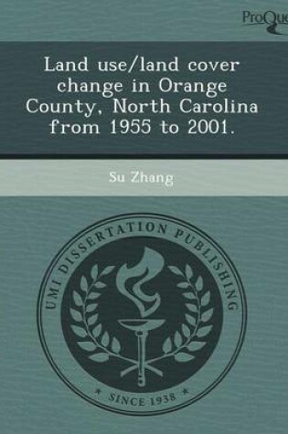 Cover of Land Use/Land Cover Change in Orange County