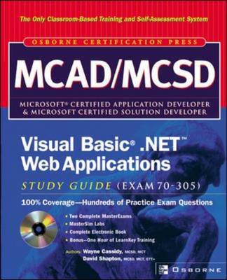 Book cover for MCAD/MCSD "Visual Basic.Net" Web Applications Study Guide (Exam 70-305)