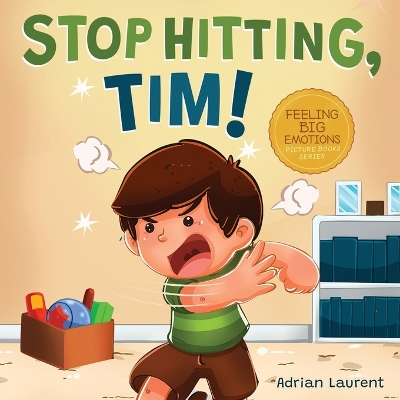 Book cover for Stop Hitting, Tim!