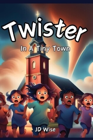 Cover of Twister In A Tiny Town