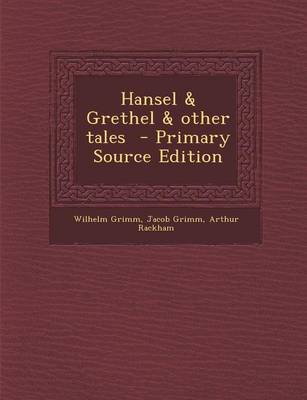 Book cover for Hansel & Grethel & Other Tales