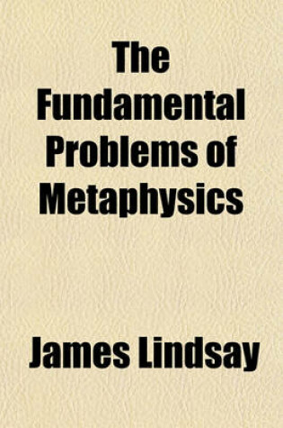 Cover of The Fundamental Problems of Metaphysics