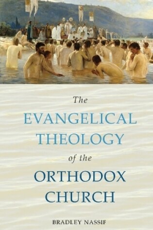Cover of The Evangelical Theology of the Orthodox Church