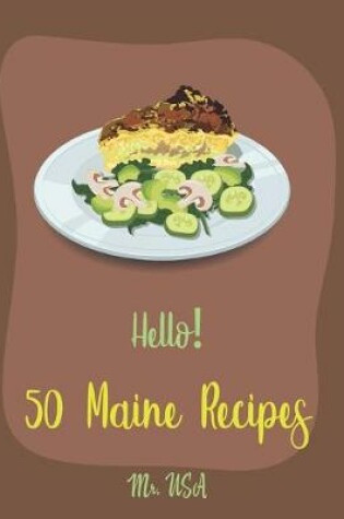 Cover of Hello! 50 Maine Recipes