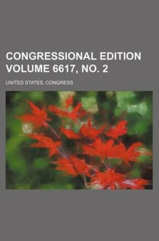 Cover of Congressional Edition Volume 6617, No. 2