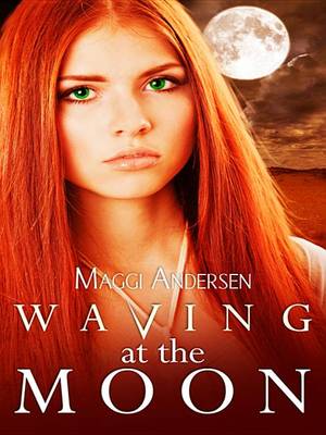 Book cover for Waving at the Moon Waving at the Moon