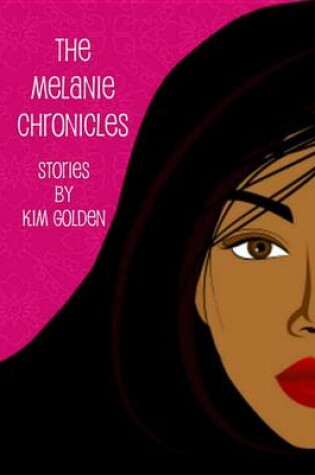 Cover of The Melanie Chronicles