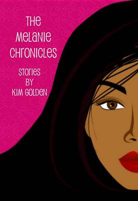 Book cover for The Melanie Chronicles