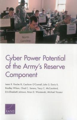 Book cover for Cyber Power Potential of the Army's Reserve Component