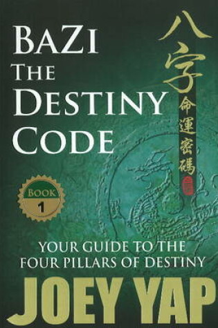 Cover of BaZi -- The Destiny Code