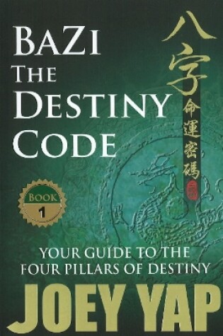 Cover of BaZi -- The Destiny Code