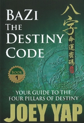 Book cover for BaZi -- The Destiny Code