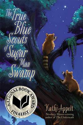 Book cover for True Blue Scouts of the Sugar Man Swamp