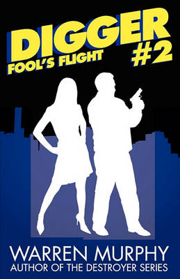 Book cover for Fool's Flight (Digger 2)