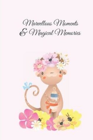 Cover of Marvellous Moments and Magical Memories