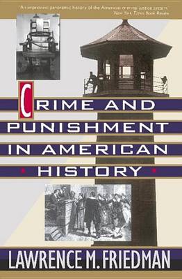 Book cover for Crime And Punishment In American History