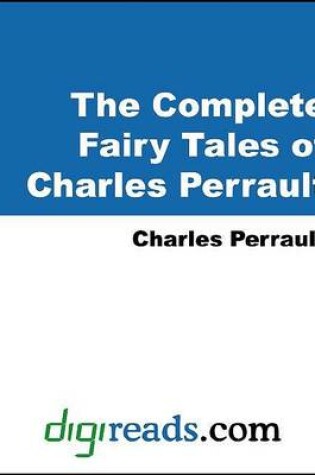Cover of The Complete Fairy Tales of Charles Perrault