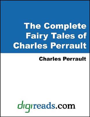 Book cover for The Complete Fairy Tales of Charles Perrault