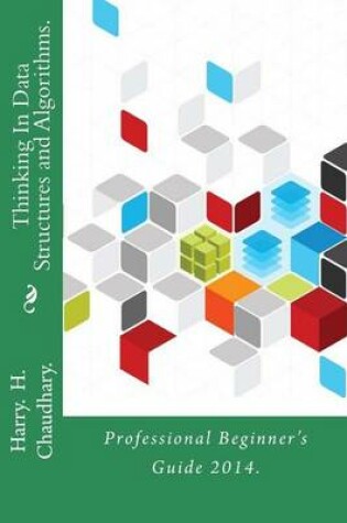 Cover of Thinking In Data Structures and Algorithms.