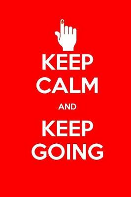 Book cover for Keep Calm and Keep Going