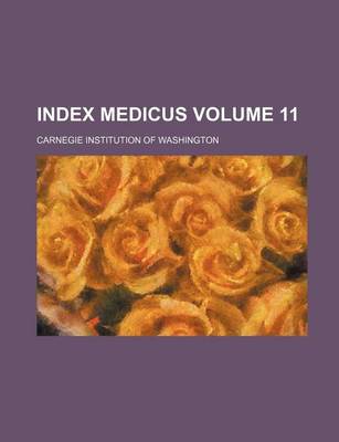 Book cover for Index Medicus Volume 11