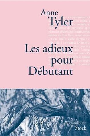Cover of Les Adieux Pour Debutants