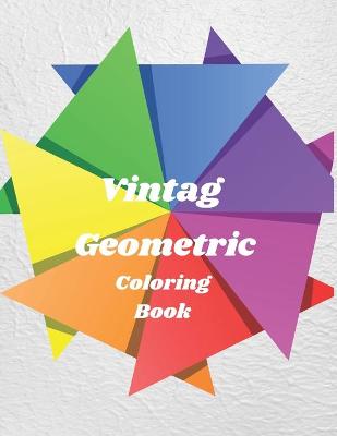 Book cover for Vintag Geometric Coloring Book