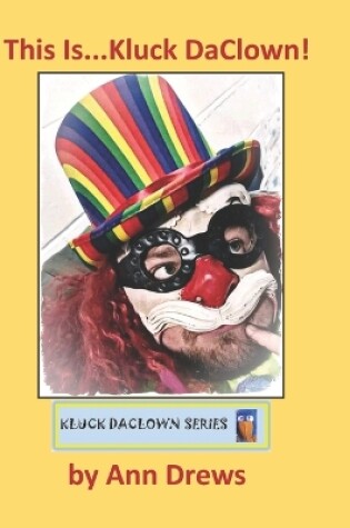 Cover of Kluck DaClown Series