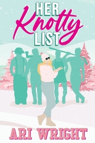 Cover of Her Knotty List