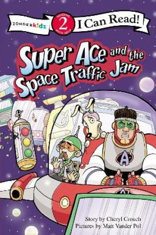 Cover of Super Ace and the Space Traffic Jam