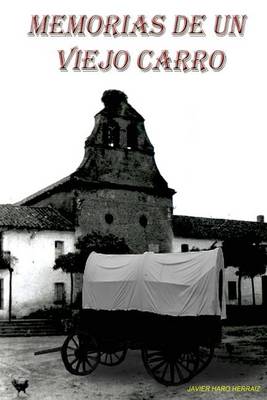 Book cover for Memorias de Un Viejo Carro